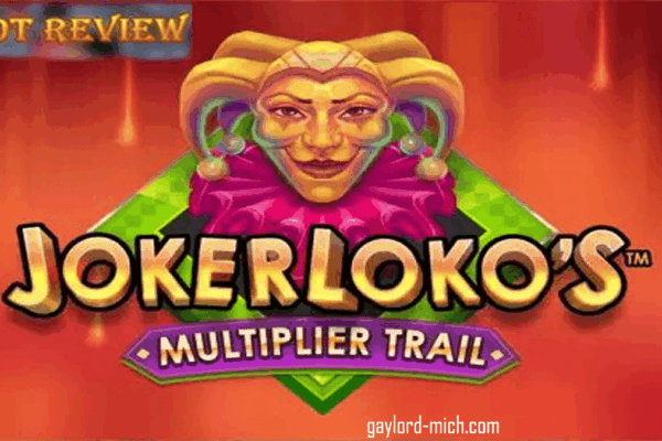 Joker Loko’s Multiplier Trail: Keberuntungan dan Keseruan dalam Slot Online gaylord-mich