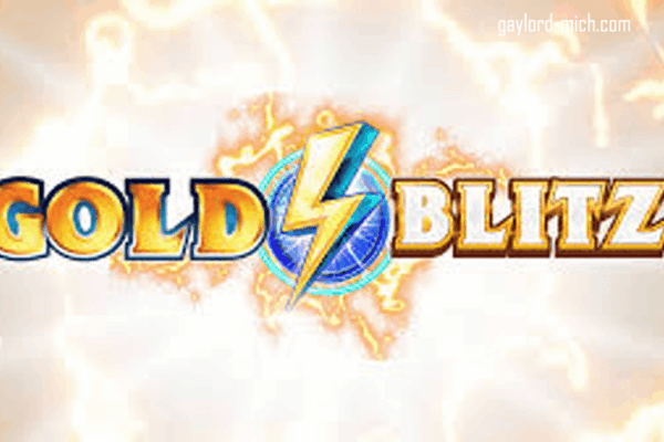 Microgaming Gold Blitz: Permainan Slot Menarik dengan Tema Emas dan Hadiah Melimpah gaylord-mich